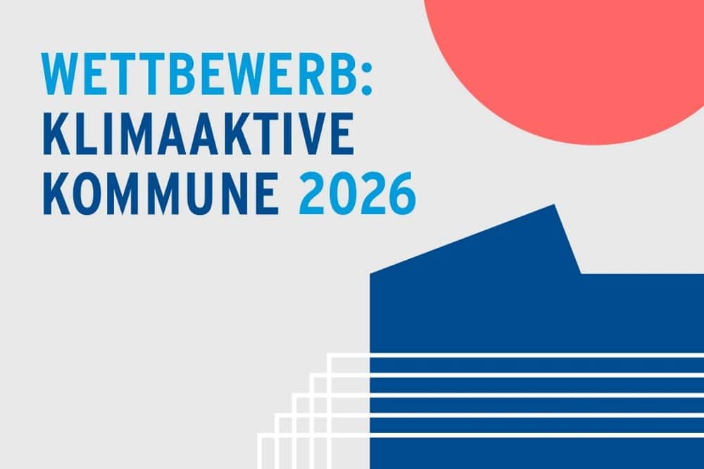 KLIMAAKTIVE KOMMUNE 2026: Neue Teilnehmer gesucht
