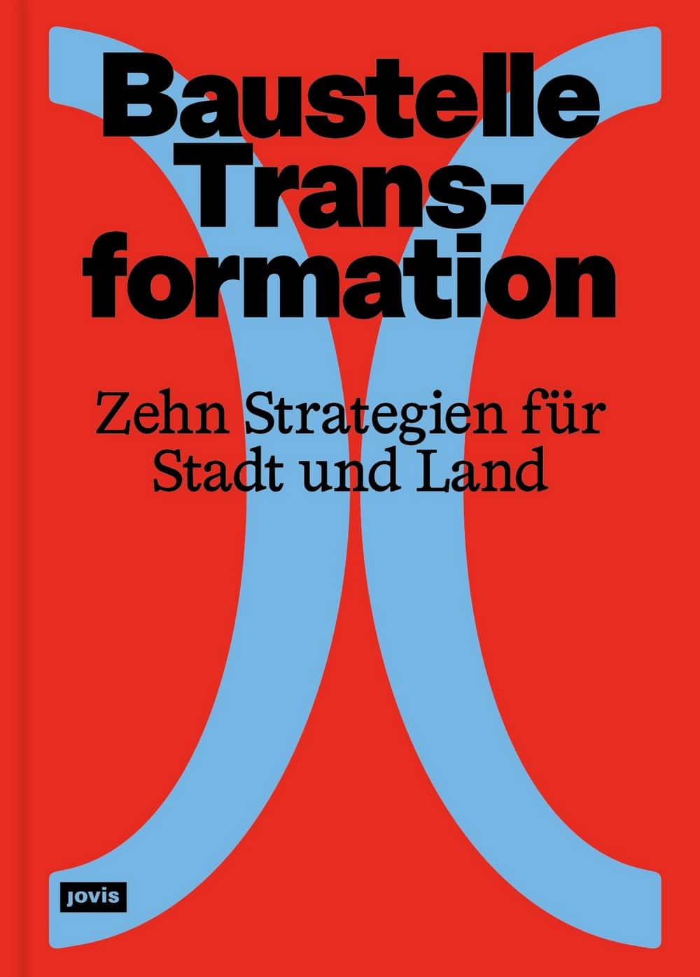 BUCHVORSTELLUNG: Baustelle Transformation
